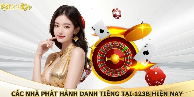 123B hợp tác nhà phát hành lớn nhằm đa dạng kho trò chơi