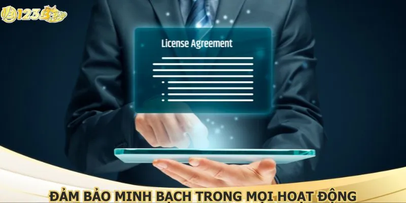 Đảm bảo minh bạch trong mọi hoạt động