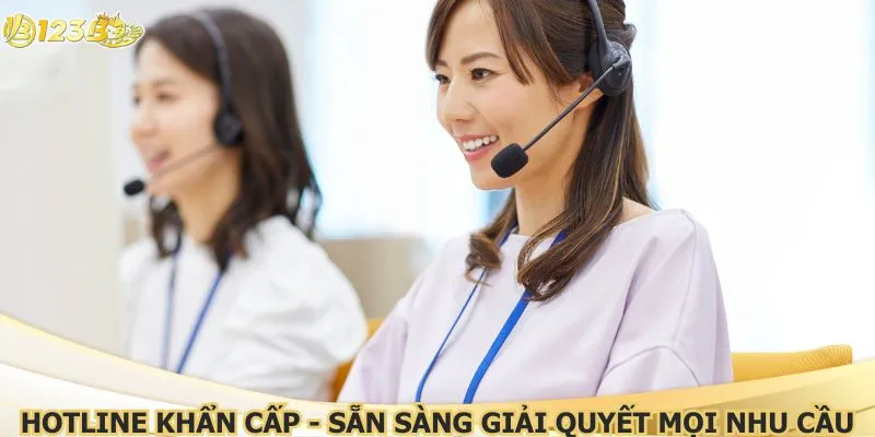 Hotline khẩn cấp - Sẵn sàng giải quyết mọi nhu cầu