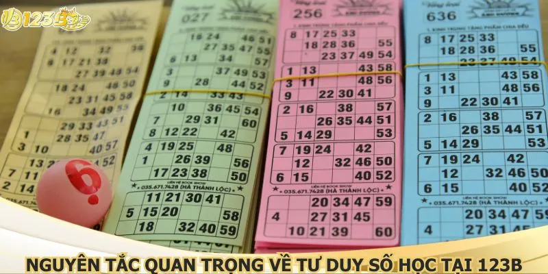 Nguyên tắc quan trọng về tư duy số học tại 123B